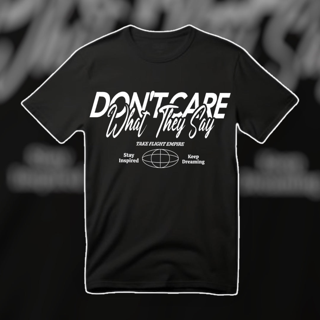 Don’t Care Tee